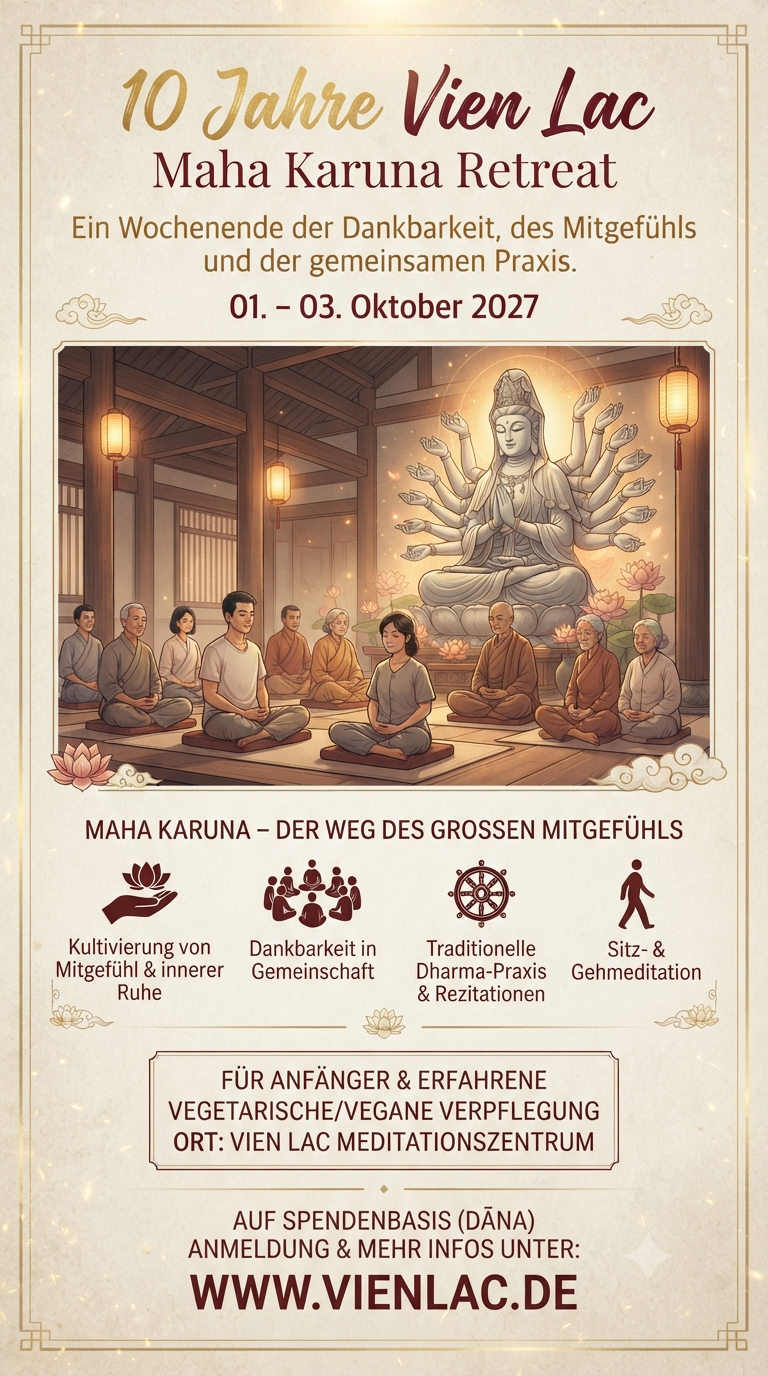 Klassisches, würdevolles Plakat in vietnamesischer Sprache für das „10 Jahre Vien Lac – Maha Karuna Retreat“ vom 01. bis 03. Oktober 2027, harmonisch illustriert mit einem traditionellen Meditationsmotiv und klaren, eleganten Schriftzügen.